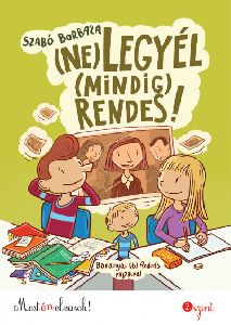 Ne legyél (mindig) rendes!