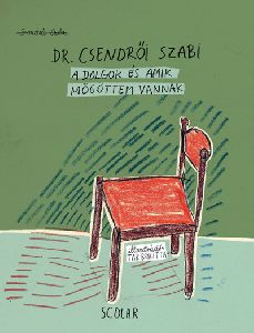 A dolgok és amik mögöttem vannak