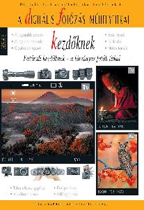 Digitális fotózás műhelytitkai kezdőknek  2021