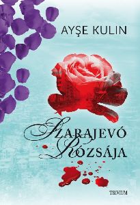 Szarajevó Rózsája
