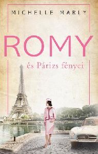 Romy és Párizs fényei