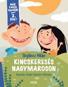 Kincskeresés Nagymaroson - Már tudok olvasni - 2. szint